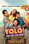 YOLO! (2023) YOLO! (2023)