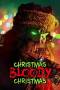 Christmas Bloody Christmas (2022) Christmas Bloody Christmas (2022)