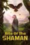 Rite of the Shaman (2022) Rite of the Shaman (2022)