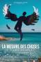 La mesure des choses (2022) La mesure des choses (2022)