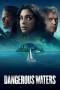 Dangerous Waters (2023) Dangerous Waters (2023)