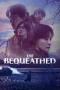 The Bequeathed (2024) The Bequeathed (2024)