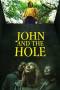 John and the Hole (2021) John and the Hole (2021)