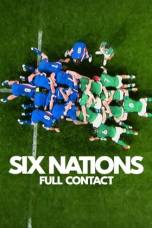 Six Nations: Full Contact (2024) Six Nations: Full Contact (2024)