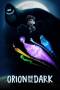 Orion and the Dark (2024) Orion and the Dark (2024)