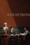 War of Faith (2024) War of Faith (2024)