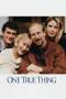 One True Thing (1998) One True Thing (1998)