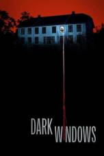 Dark Windows (2023)
