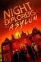 Night Explorers: The Asylum (2023) Night Explorers: The Asylum (2023)