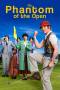 The Phantom of the Open (2022) The Phantom of the Open (2022)