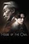 House of the Owl (2024) House of the Owl (2024)