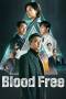 Blood Free (2024) Blood Free (2024)