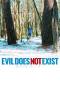 Evil Does Not Exist (2023) Evil Does Not Exist (2023)