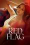 Red Flag (2024) Red Flag (2024)