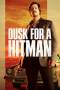 Dusk for a Hitman (2023) Dusk for a Hitman (2023)