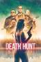 Death Hunt (2022) Death Hunt (2022)