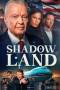 Shadow Land (2024) Shadow Land (2024)