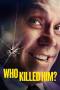 Who killed him? (2024) Who killed him? (2024)