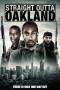 Straight Outta Oakland (2014) Straight Outta Oakland (2014)