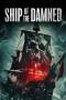 Ship of the Damned (2024) Ship of the Damned (2024)