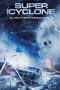 Super Icyclone (2024) Super Icyclone (2024)