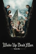 Wake Up Dead Man: A Knives Out Mystery (2025) Wake Up Dead Man: A Knives Out Mystery (2025)