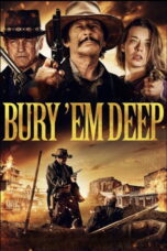 Bury 'Em Deep (2025) Bury 'Em Deep (2025)