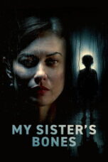 My Sister's Bones (2026) My Sister's Bones (2026)