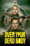 Over Your Dead Body (2026)